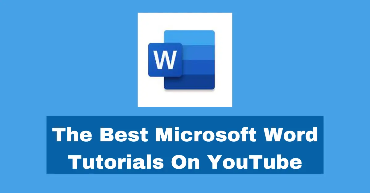 The-Best-Microsoft-Word-Tutorials-On-YouTube